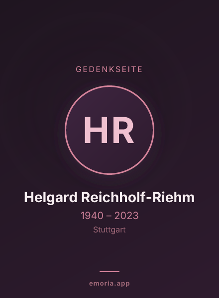 Gedenkportrait von Helgard Reichholf-Riehm