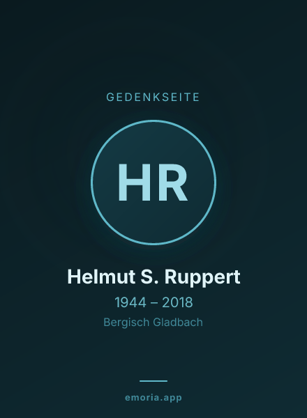 Gedenkportrait von Helmut S. Ruppert