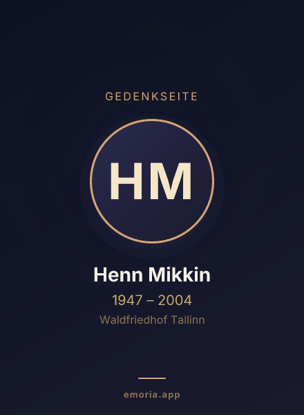 Gedenkportrait von Henn Mikkin