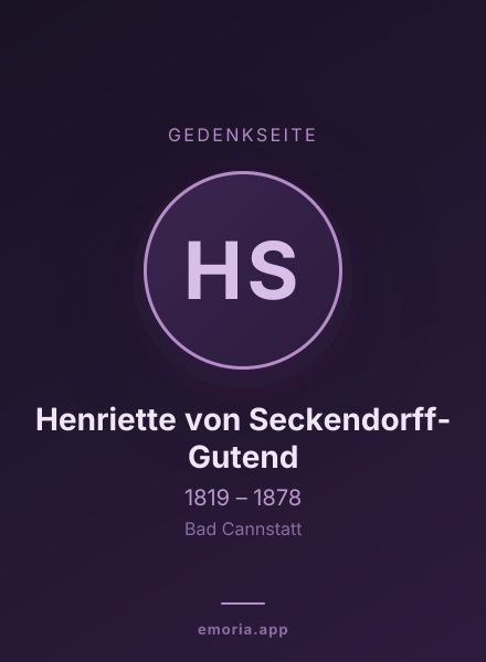 Gedenkportrait von Henriette von Seckendorff-Gutend