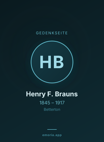 Gedenkportrait von Henry F. Brauns