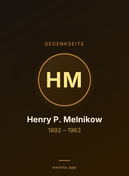 Gedenkportrait von Henry P. Melnikow