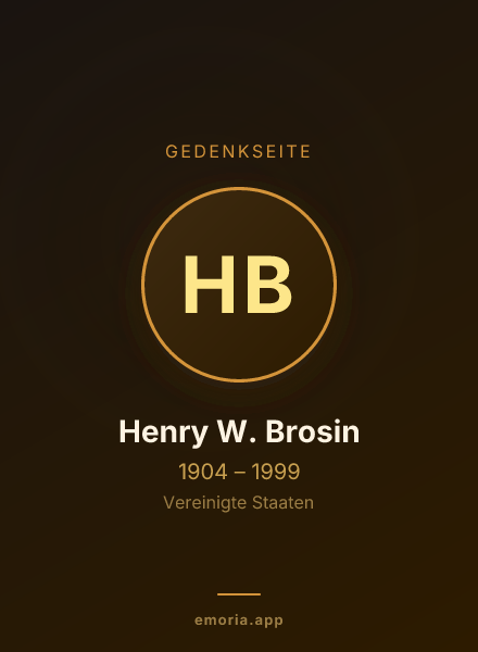 Gedenkportrait von Henry W. Brosin