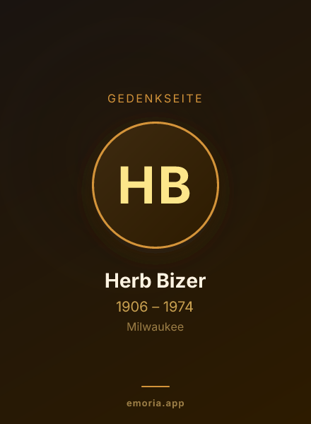 Gedenkportrait von Herb Bizer
