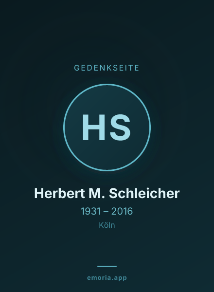 Gedenkportrait von Herbert M. Schleicher