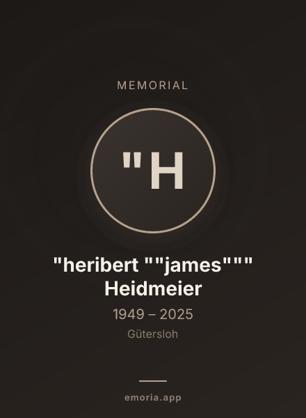 Memorial portrait of "heribert ""james""" Heidmeier