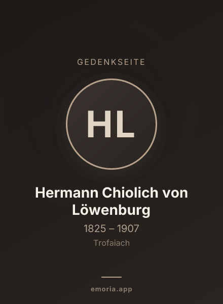 Gedenkportrait von Hermann Chiolich von Löwenburg