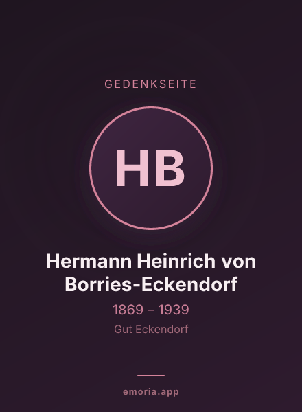 Gedenkportrait von Hermann Heinrich von Borries-Eckendorf
