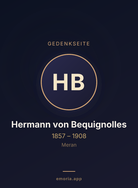 Gedenkportrait von Hermann von Bequignolles