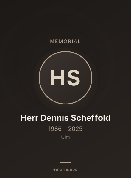 Memorial portrait of Herr Dennis Scheffold