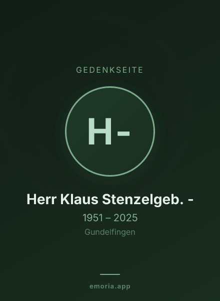 Gedenkportrait von Herr Klaus Stenzelgeb. -