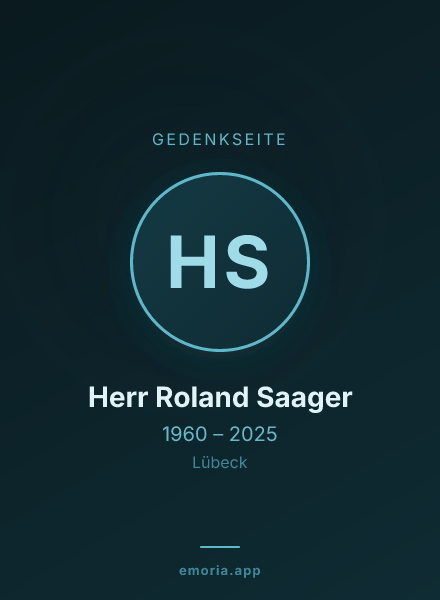 Gedenkportrait von Herr Roland Saager