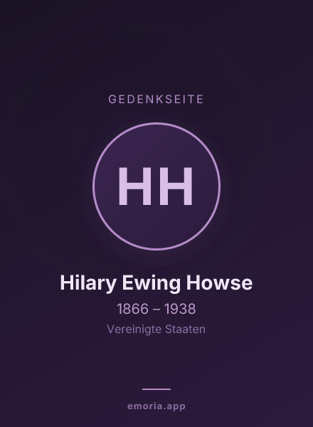 Gedenkportrait von Hilary Ewing Howse