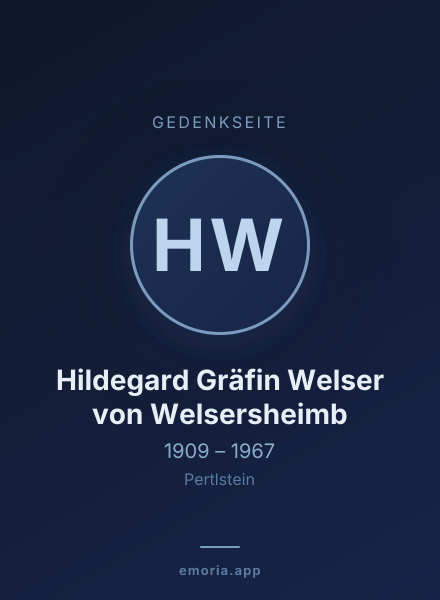 Gedenkportrait von Hildegard Gräfin Welser von Welsersheimb