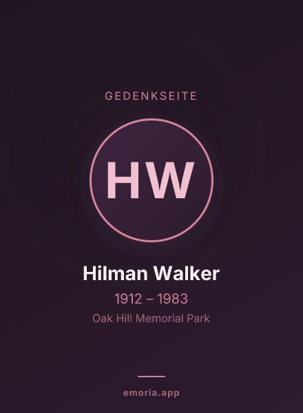 Gedenkportrait von Hilman Walker