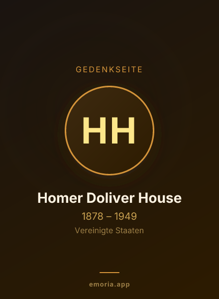 Gedenkportrait von Homer Doliver House