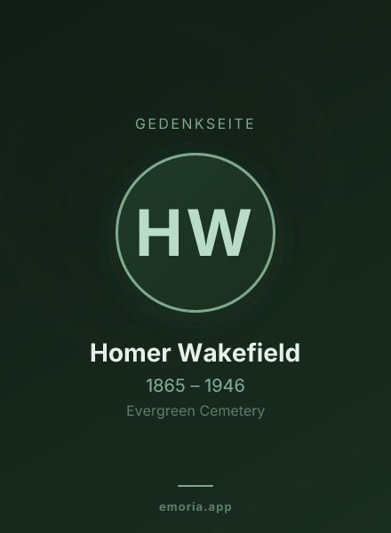 Gedenkportrait von Homer Wakefield