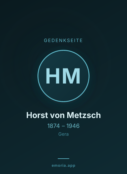 Gedenkportrait von Horst von Metzsch