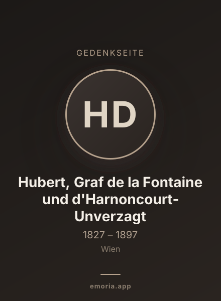 Gedenkportrait von Hubert, Graf de la Fontaine und d'Harnoncourt-Unverzagt