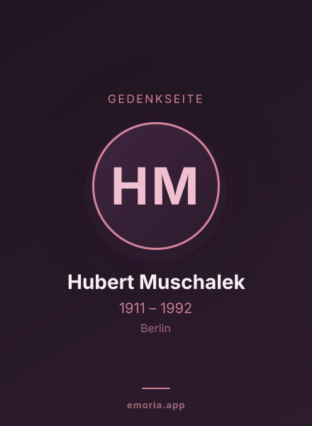 Gedenkportrait von Hubert Muschalek
