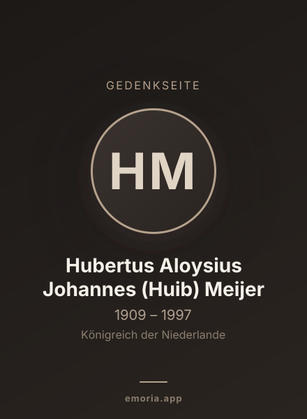 Gedenkportrait von Hubertus Aloysius Johannes (Huib) Meijer