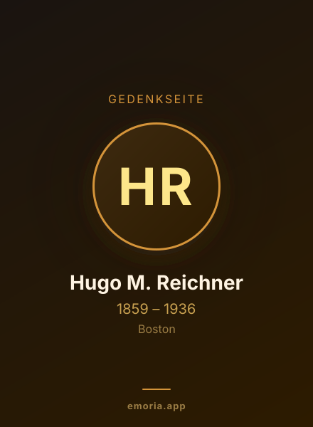 Gedenkportrait von Hugo M. Reichner