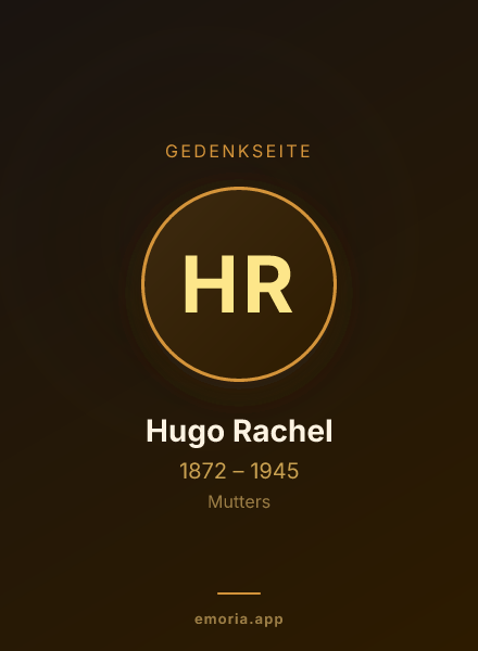 Gedenkportrait von Hugo Rachel
