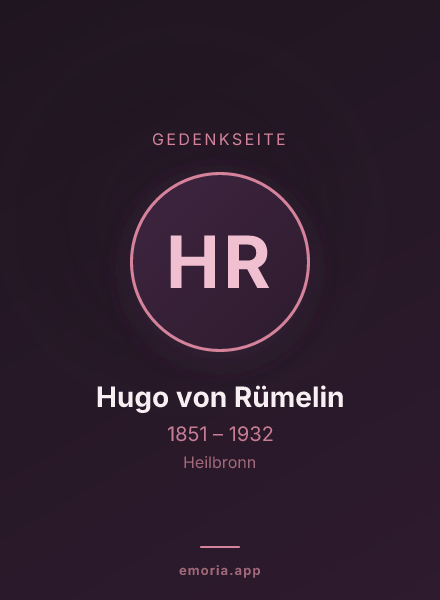 Gedenkportrait von Hugo von Rümelin
