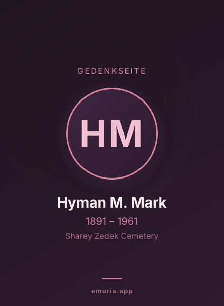 Gedenkportrait von Hyman M. Mark