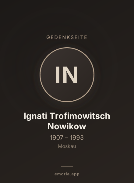 Gedenkportrait von Ignati Trofimowitsch Nowikow