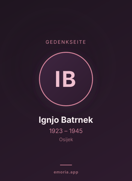 Gedenkportrait von Ignjo Batrnek