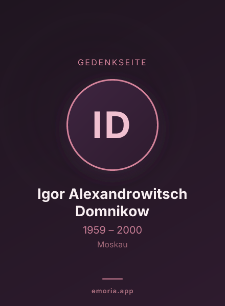 Gedenkportrait von Igor Alexandrowitsch Domnikow