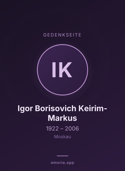 Gedenkportrait von Igor Borisovich Keirim-Markus