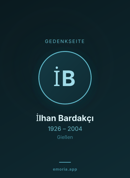 Gedenkportrait von İlhan Bardakçı