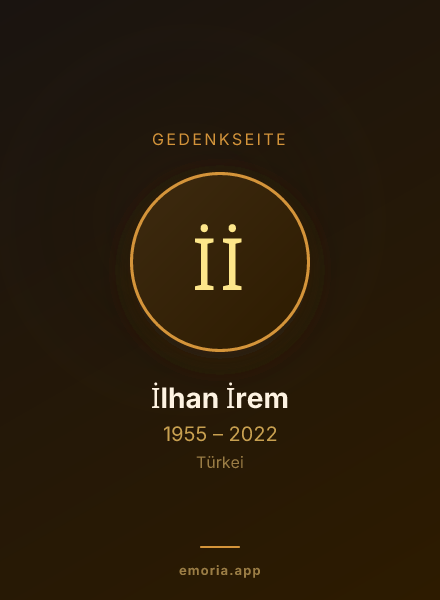 Gedenkportrait von İlhan İrem
