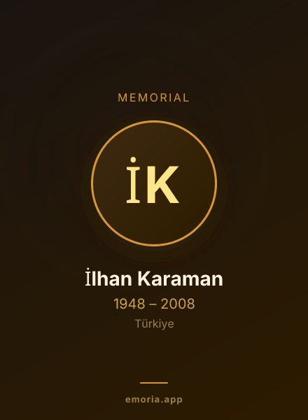 Memorial portrait of İlhan Karaman