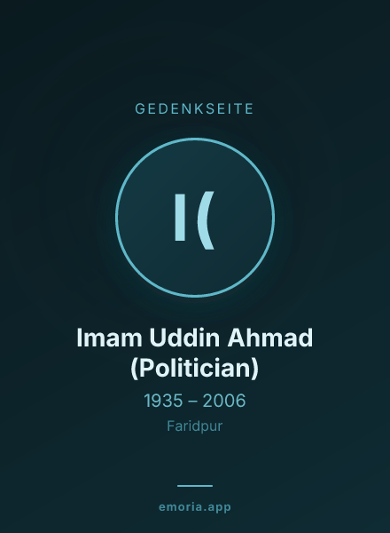 Gedenkportrait von Imam Uddin Ahmad (Politician)