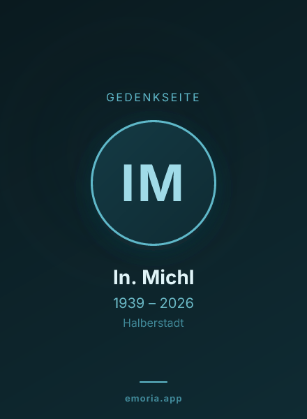 Gedenkportrait von In. Michl