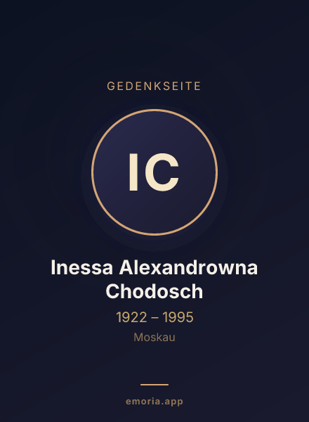 Gedenkportrait von Inessa Alexandrowna Chodosch