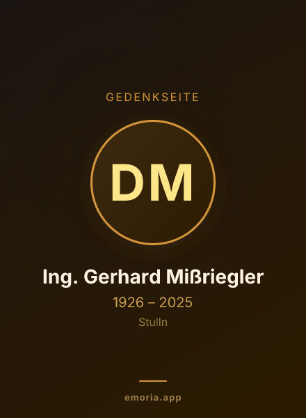 Gedenkportrait von Dipl. Ing. Gerhard Mißriegler