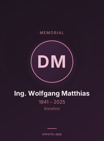 Memorial portrait of Dipl. Ing. Wolfgang Matthias