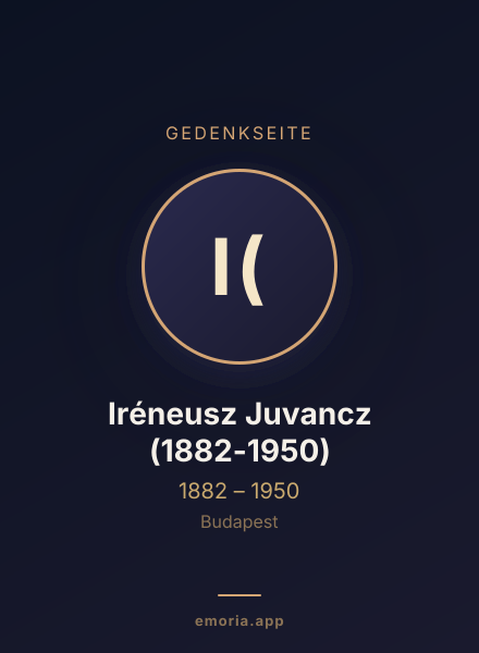 Gedenkportrait von Iréneusz Juvancz (1882-1950)