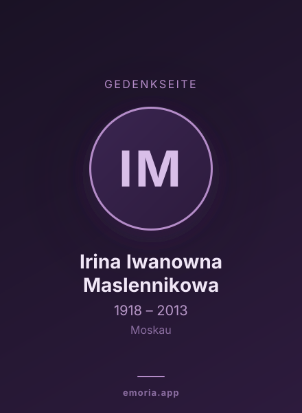 Gedenkportrait von Irina Iwanowna Maslennikowa