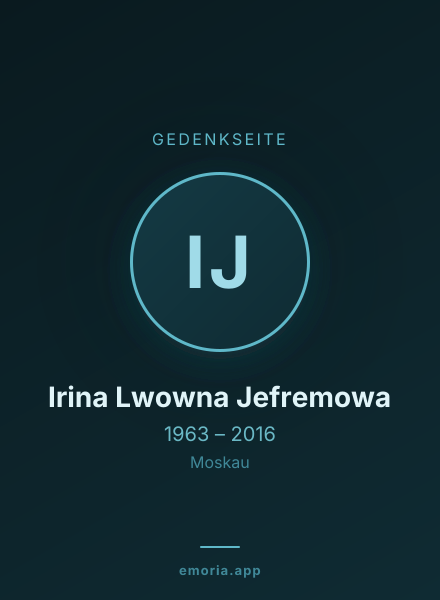 Gedenkportrait von Irina Lwowna Jefremowa