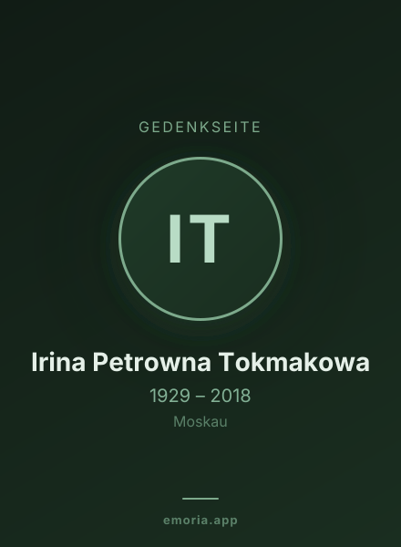 Gedenkportrait von Irina Petrowna Tokmakowa