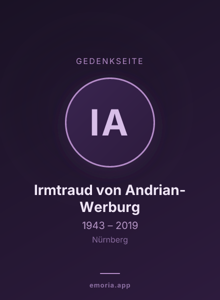 Gedenkportrait von Irmtraud von Andrian-Werburg