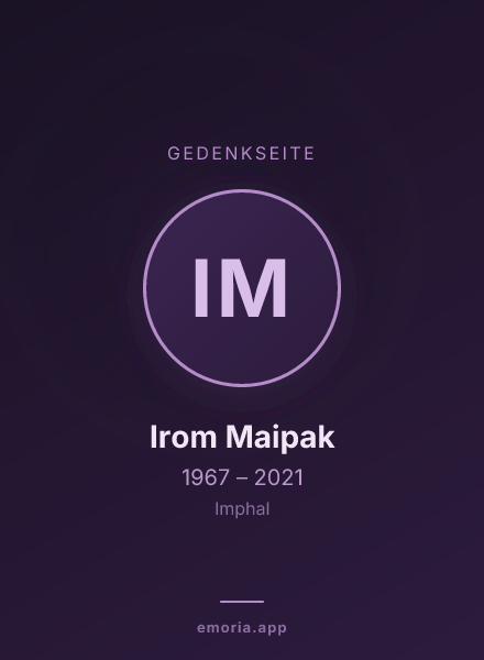 Gedenkportrait von Irom Maipak