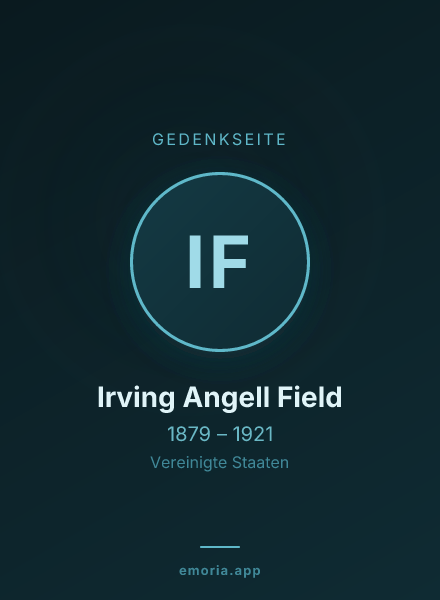 Gedenkportrait von Irving Angell Field