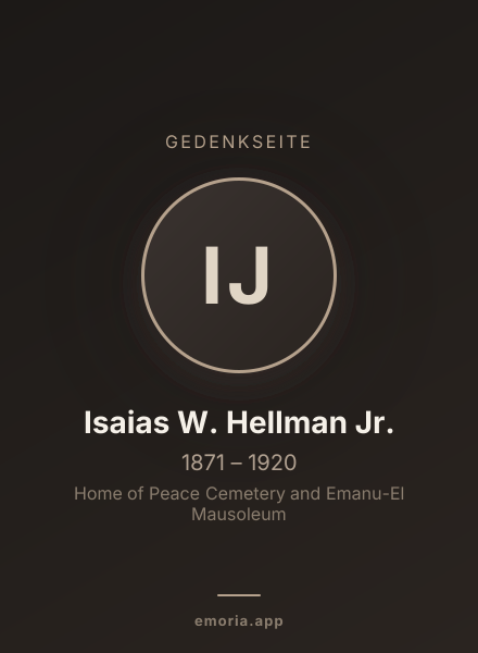 Gedenkportrait von Isaias W. Hellman Jr.