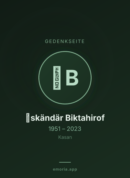 Gedenkportrait von İskändär Biktahirof